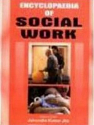 cover image of Encyclopaedia of Social Work Practice of Social Work